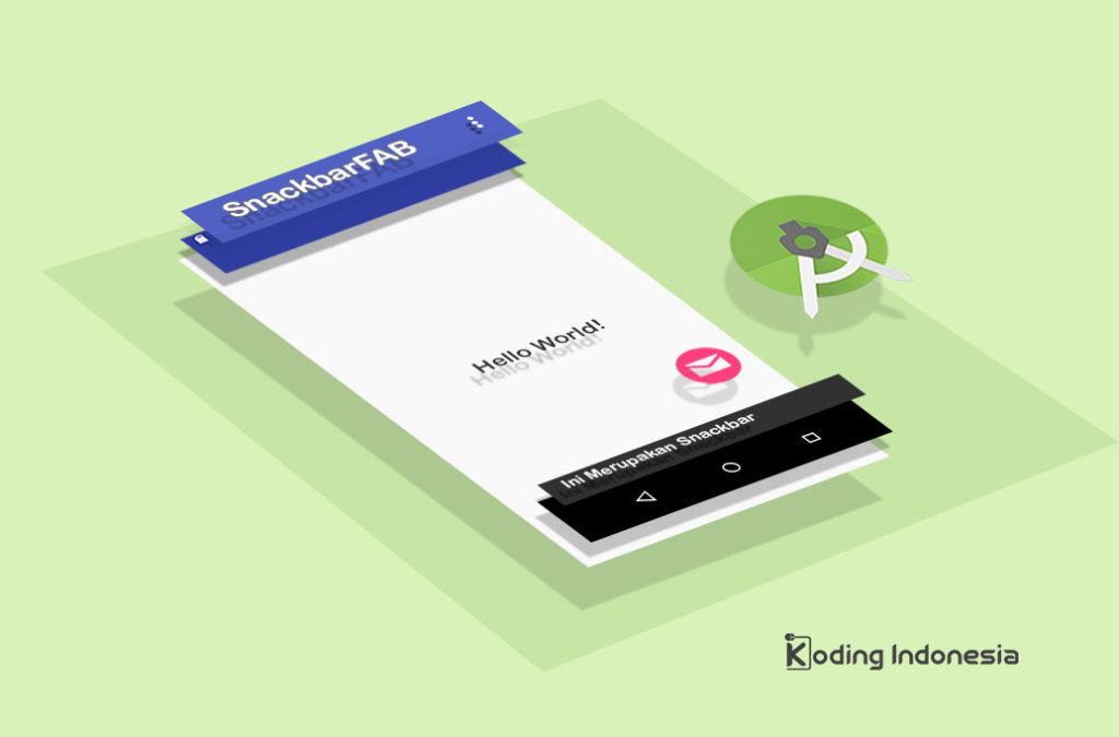 Snackbar dan Floating Action Button (FAB)