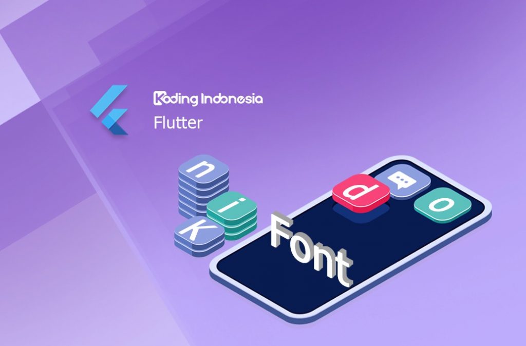 Pada artikel ini kita akan mempelajari cara untuk menggunakan font eksternal yang kita deklarasikan pada package aplikasi yang kita buat. Hal tersebut merupakan cara...
