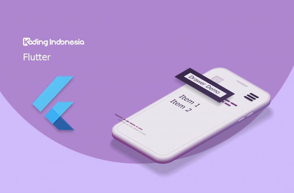 Di Flutter, kita akan gunakan widget Drawer yang dikombinasikan dengan Scaffold untuk membuat layout dengan drawer yang dimiliki oleh...